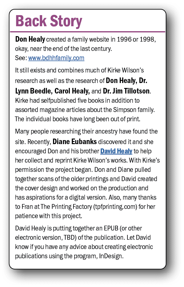 Back Story Don Healy created a family website in 1996 or 1998, okay, near the end of the last century. See: www.bdhhf...